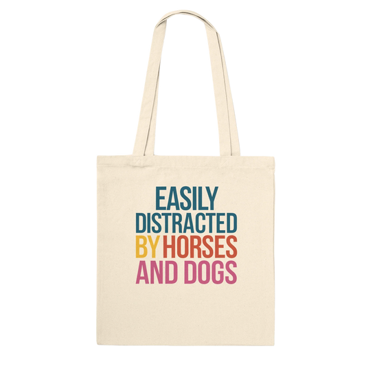 Easily Distracted By Horses and Dogs cotton tote bag with long handles and reinforced stitching