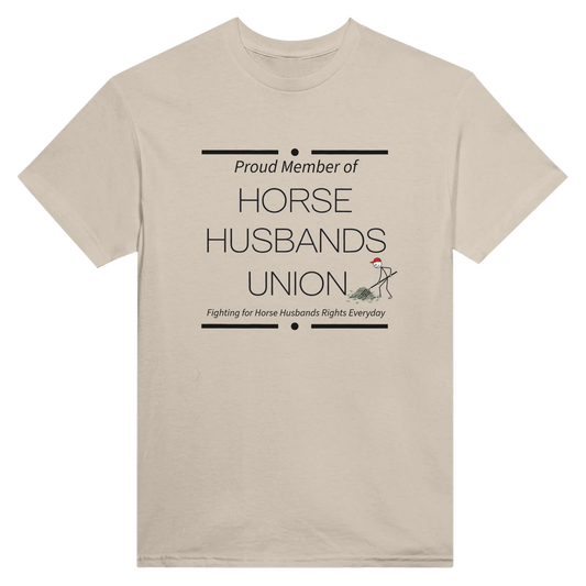 Horse Husbands Union t-shirt with humorous shoveling money design on beige cotton fabric