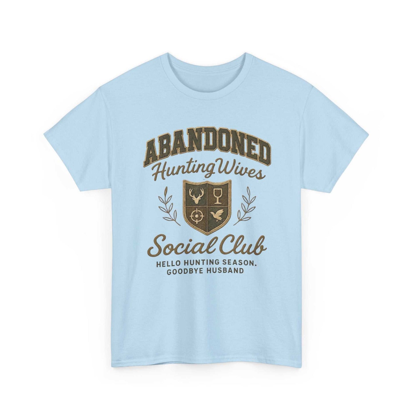 Abandoned Hunting Wives Social Club - Light Blue