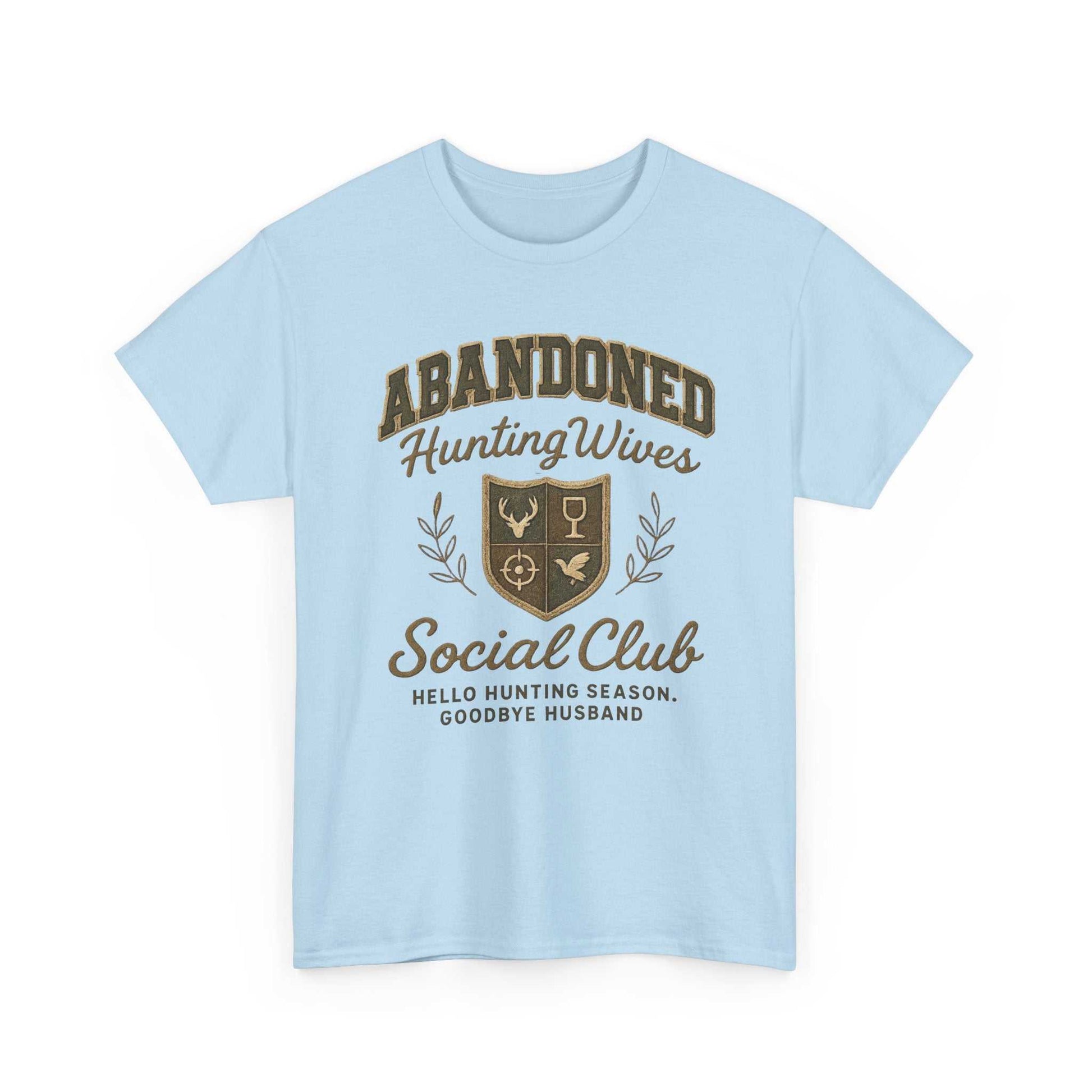 Abandoned Hunting Wives Social Club - Light Blue