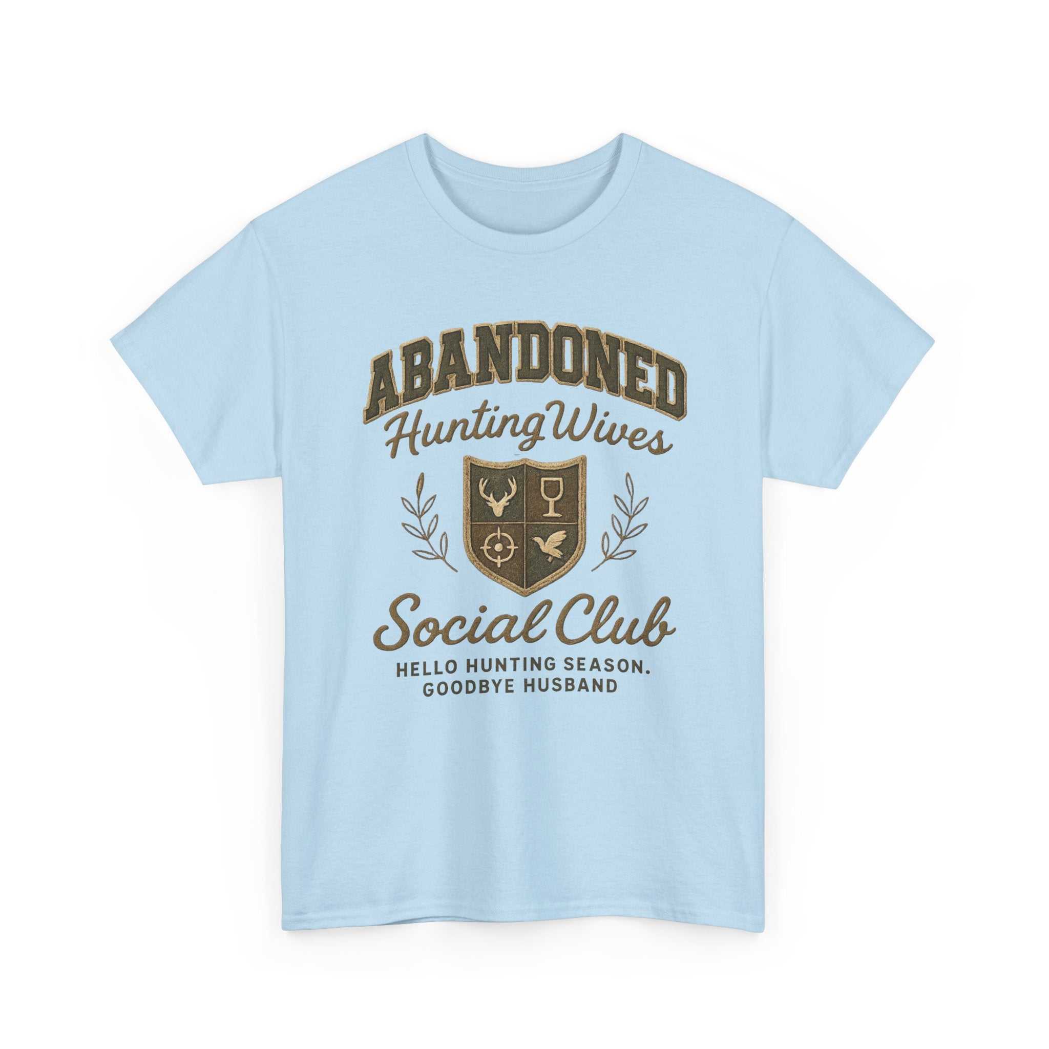 Abandoned Hunting Wives Social Club - Light Blue