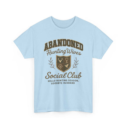 Abandoned Hunting Wives Social Club - Light Blue