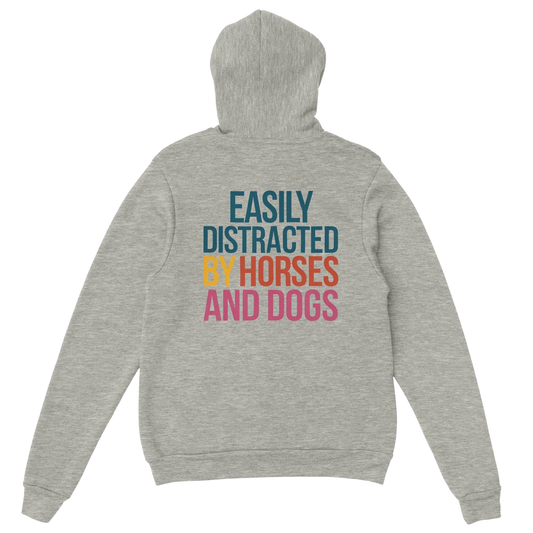 Gray hoodie with "Easily Distracted by Horses and Dogs" text in multicolor on the back