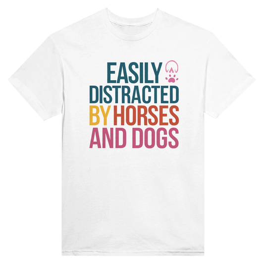 Easily Distracted By Horses and Dogs T-Shirt with colorful text and hoof and paw prints on white heavyweight cotton shirt
