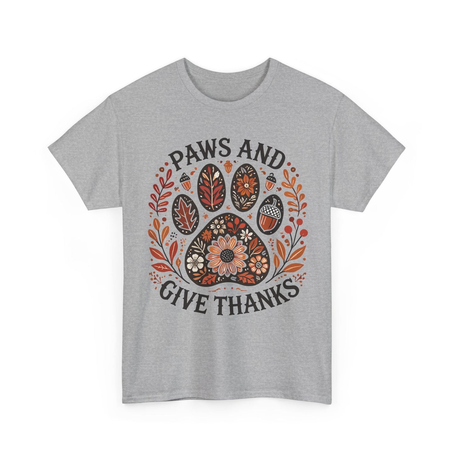 Grey t-shirt with autumn-themed paw print and "Paws and Give Thanks" text design