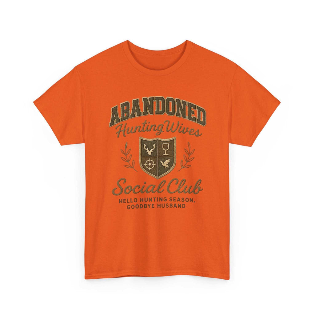 Abandoned Hunting Wives Social Club - Orange