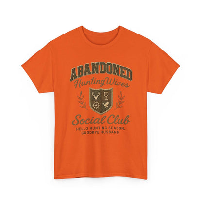 Abandoned Hunting Wives Social Club - Orange