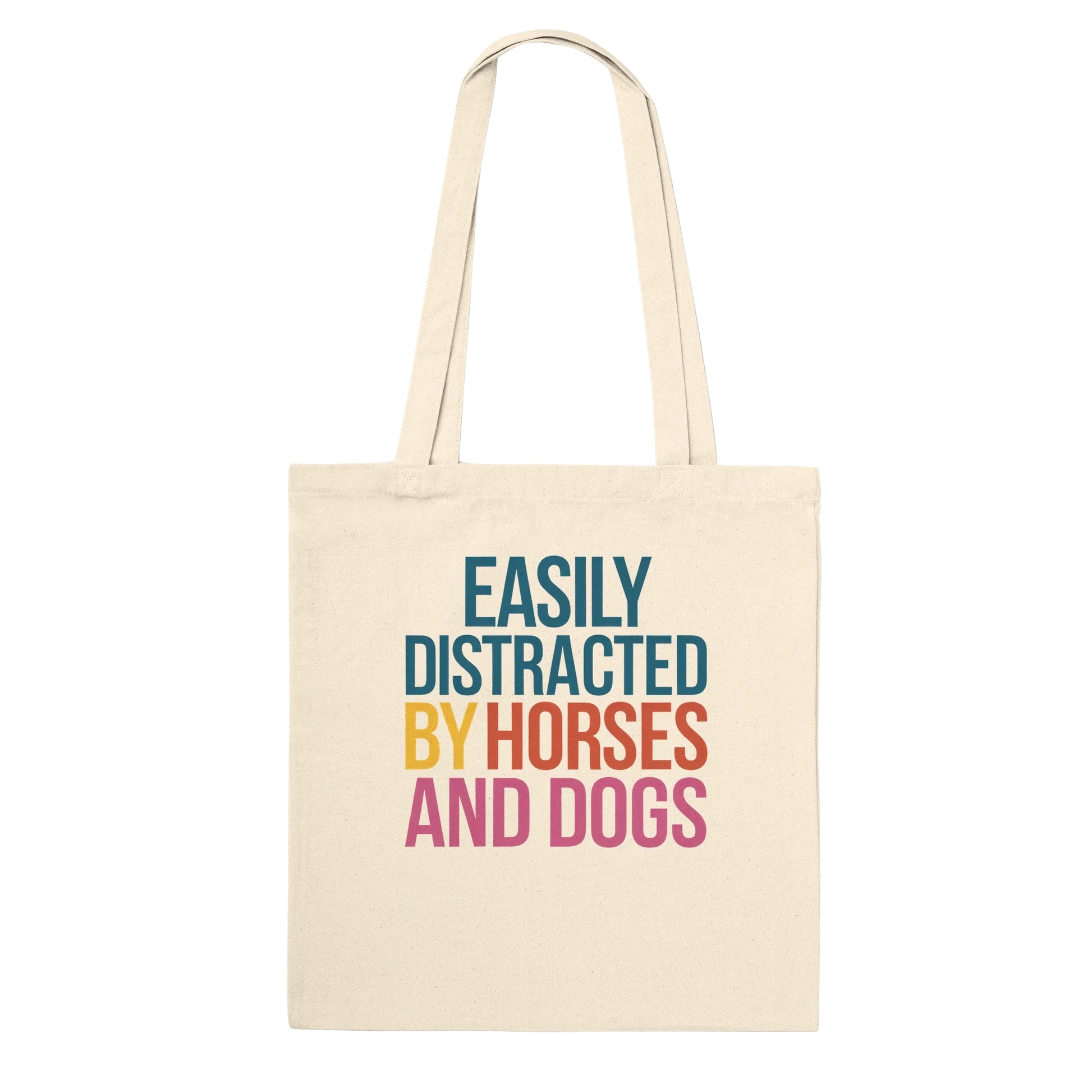 Easily Distracted By Horses and Dogs cotton tote bag with long handles and reinforced stitching