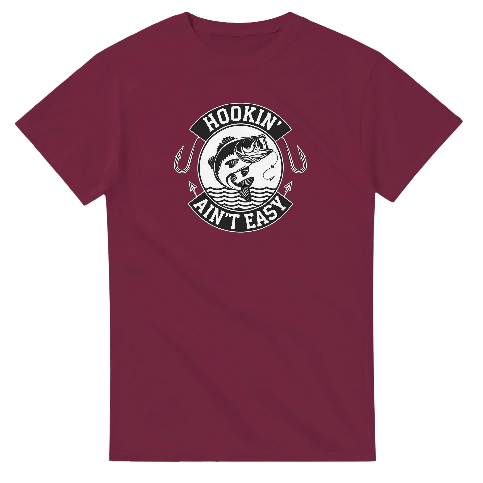Hookin' Ain't Easy T-Shirt maroon fishing graphic tee with cotton fabric