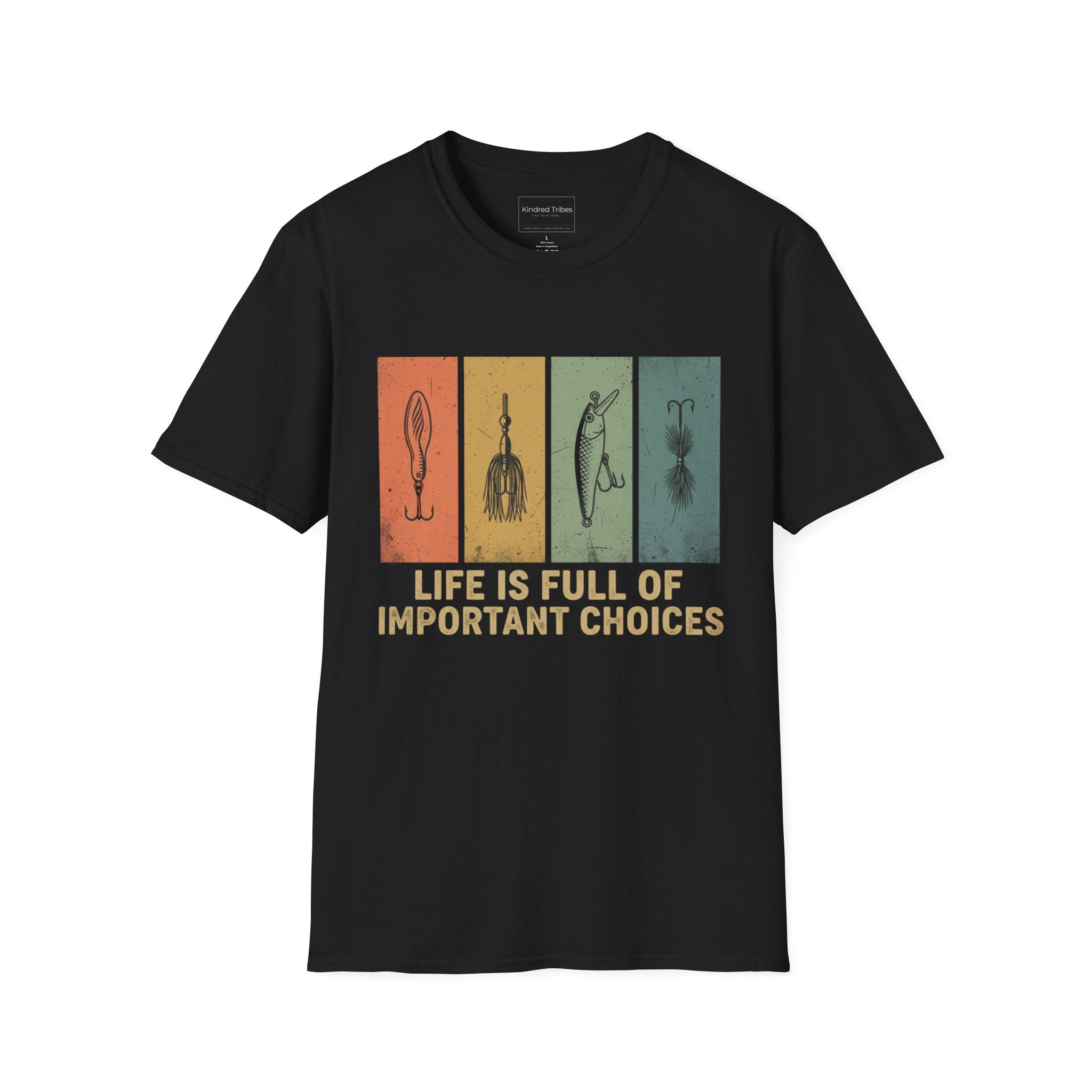 Black | Unisex | Fishing Lure T-Shirt - Life is Full of Important Choices