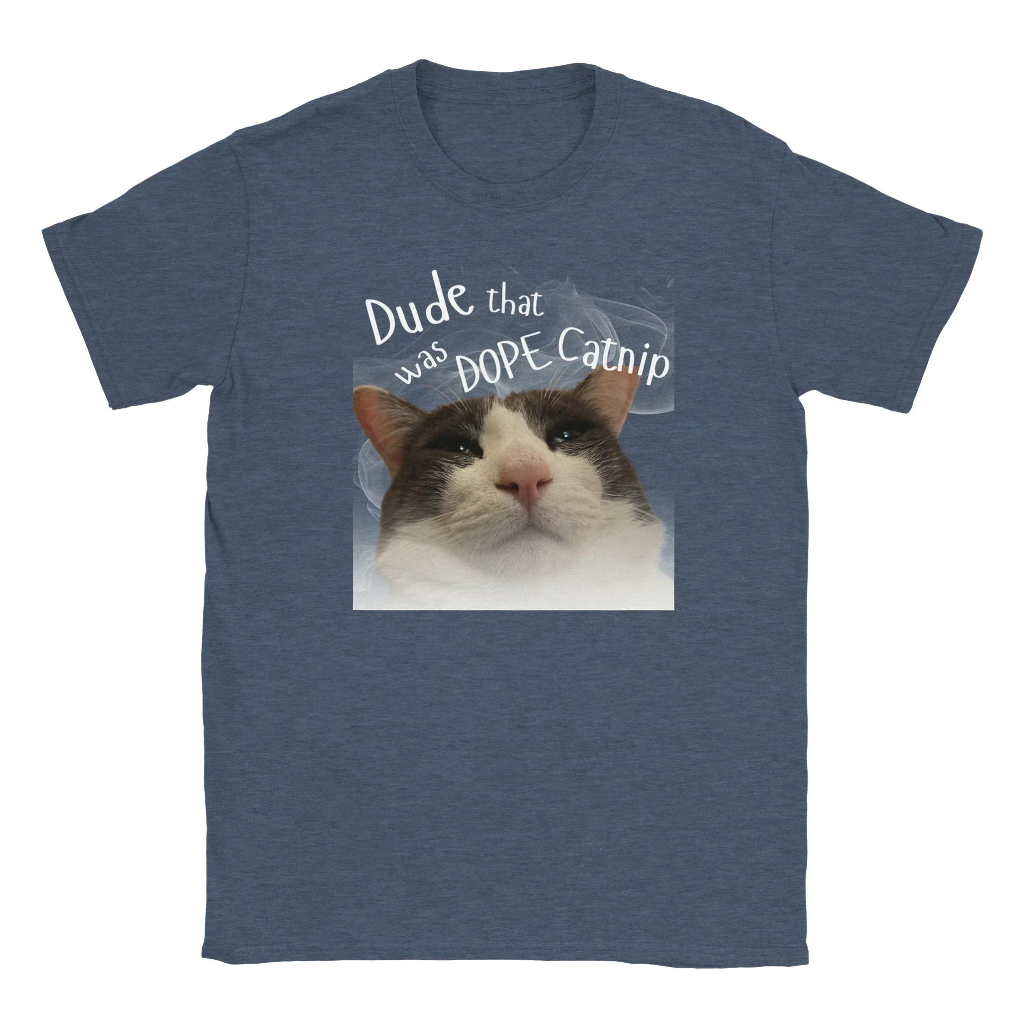 Heather Navy | Unisex | Dude That Was DOPE Catnip T-Shirt