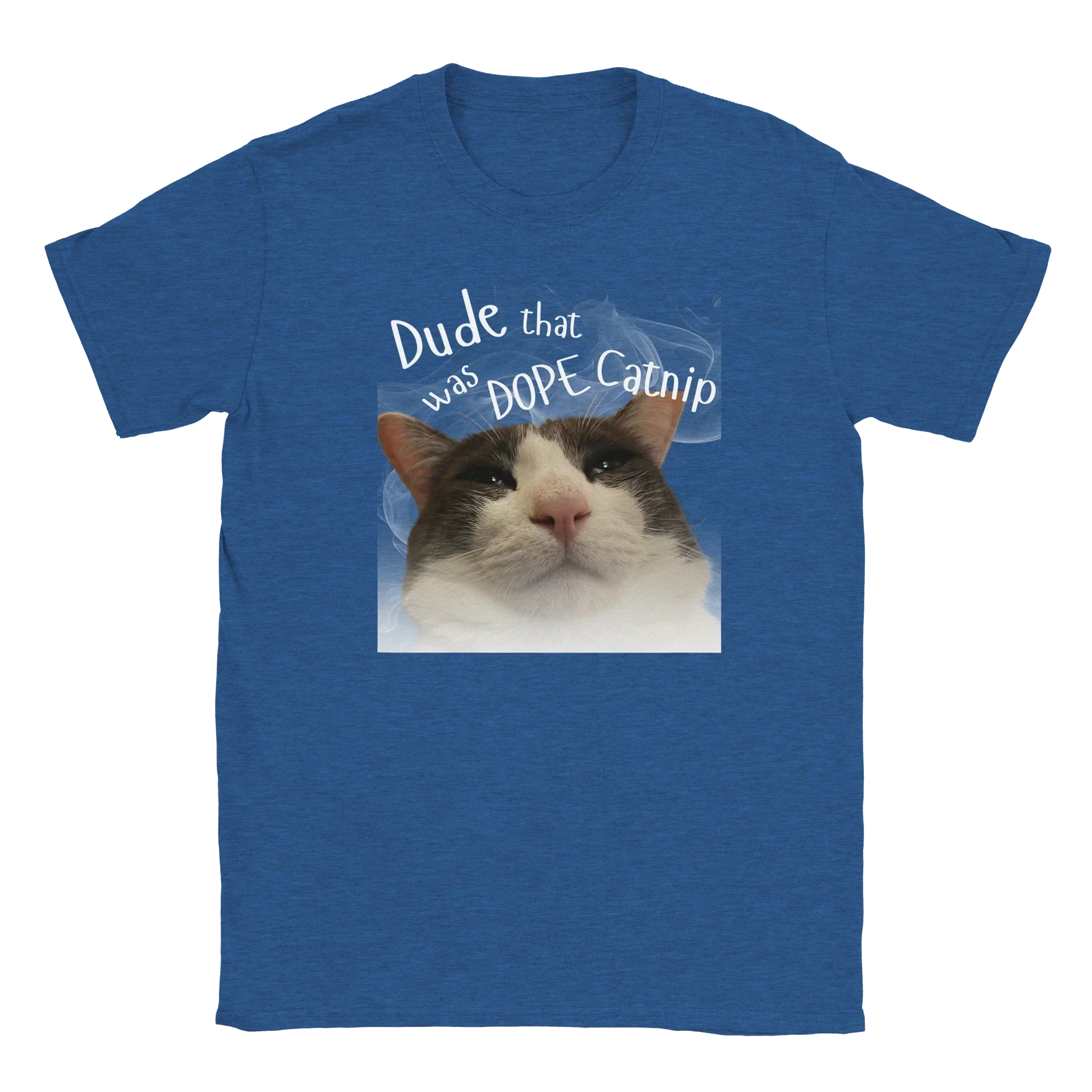 Heather Royal | Unisex | Dude That Was DOPE Catnip T-Shirt
