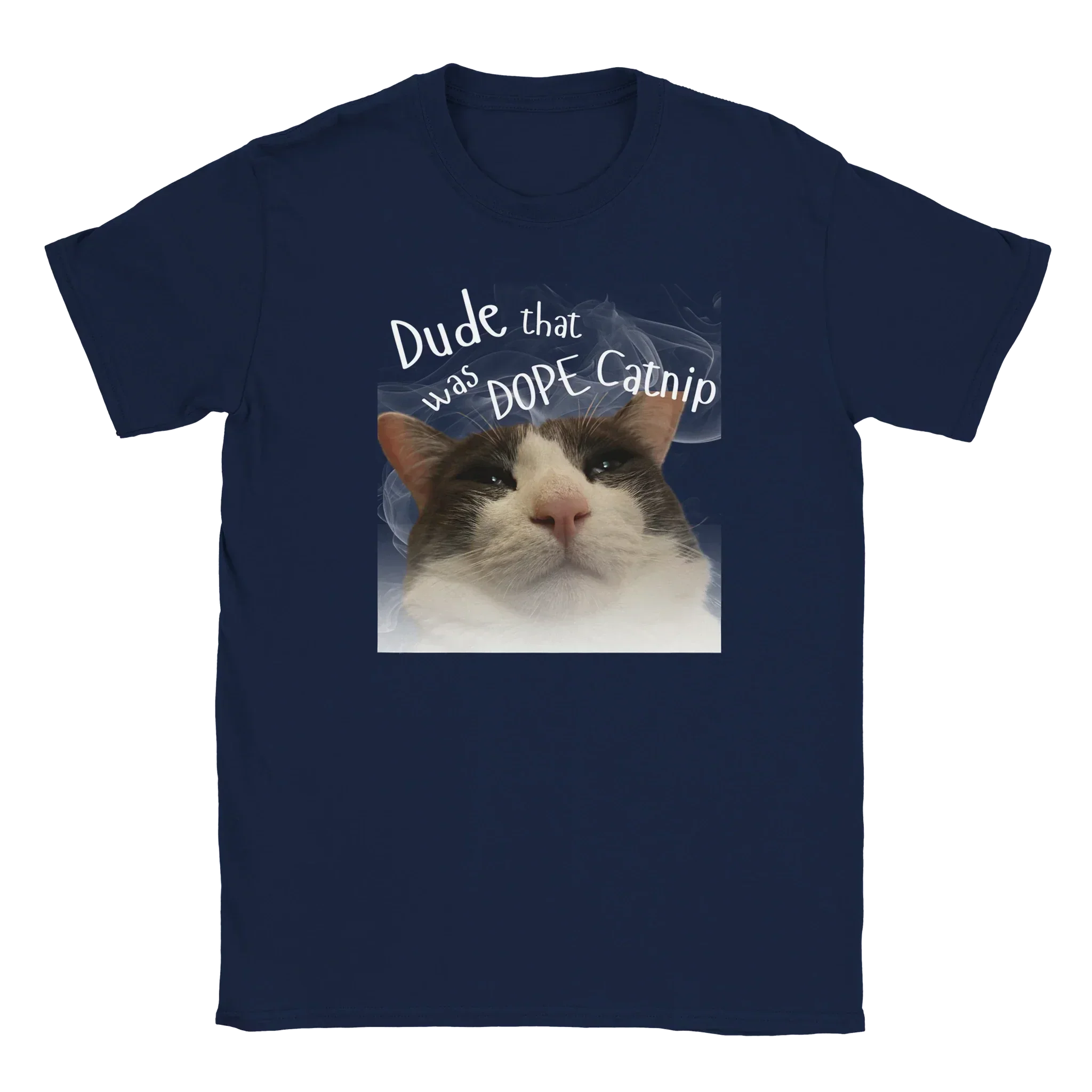 Navy | Unisex | Dude That Was DOPE Catnip T-Shirt