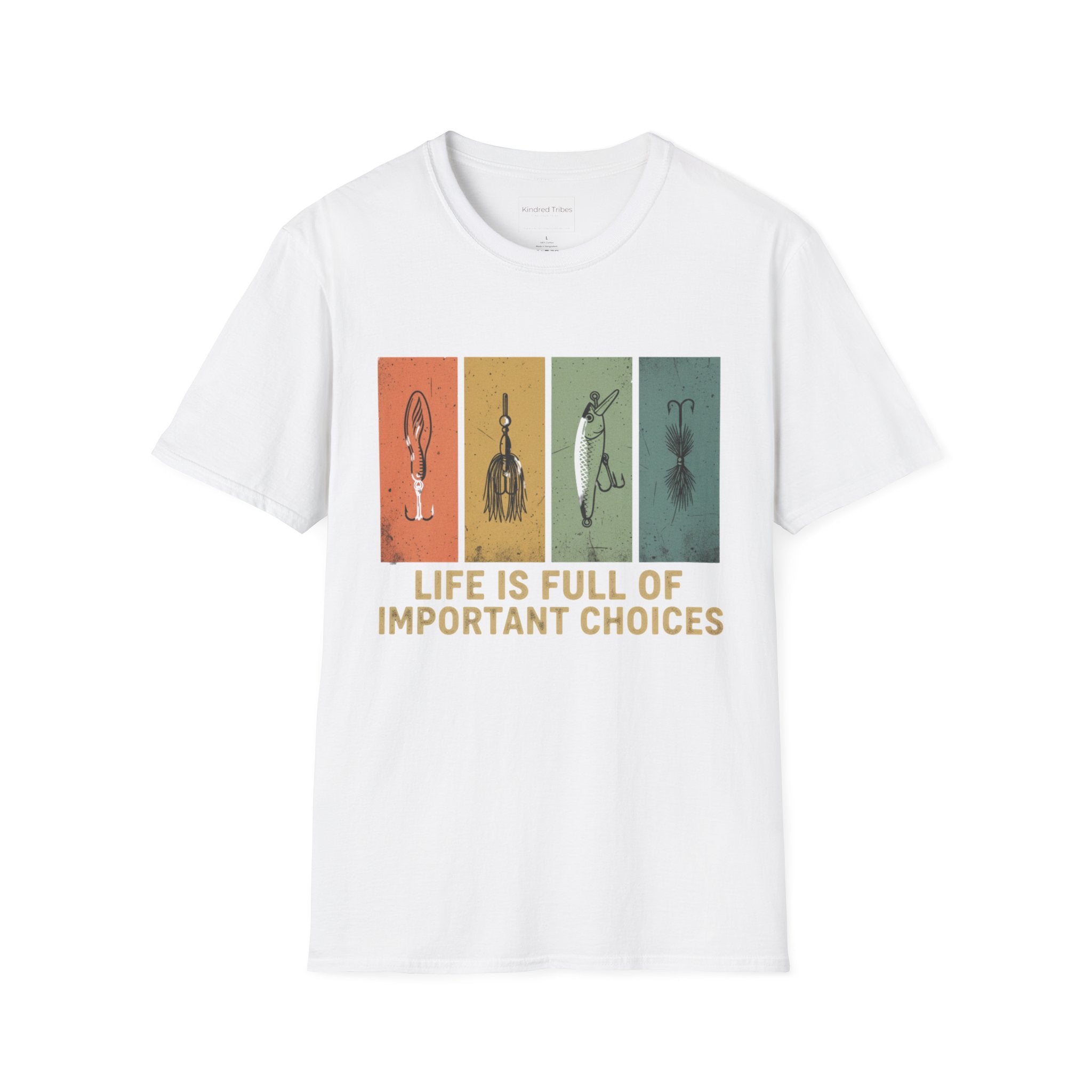White | Unisex | Fishing Lure T-Shirt - Life is Full of Important Choices