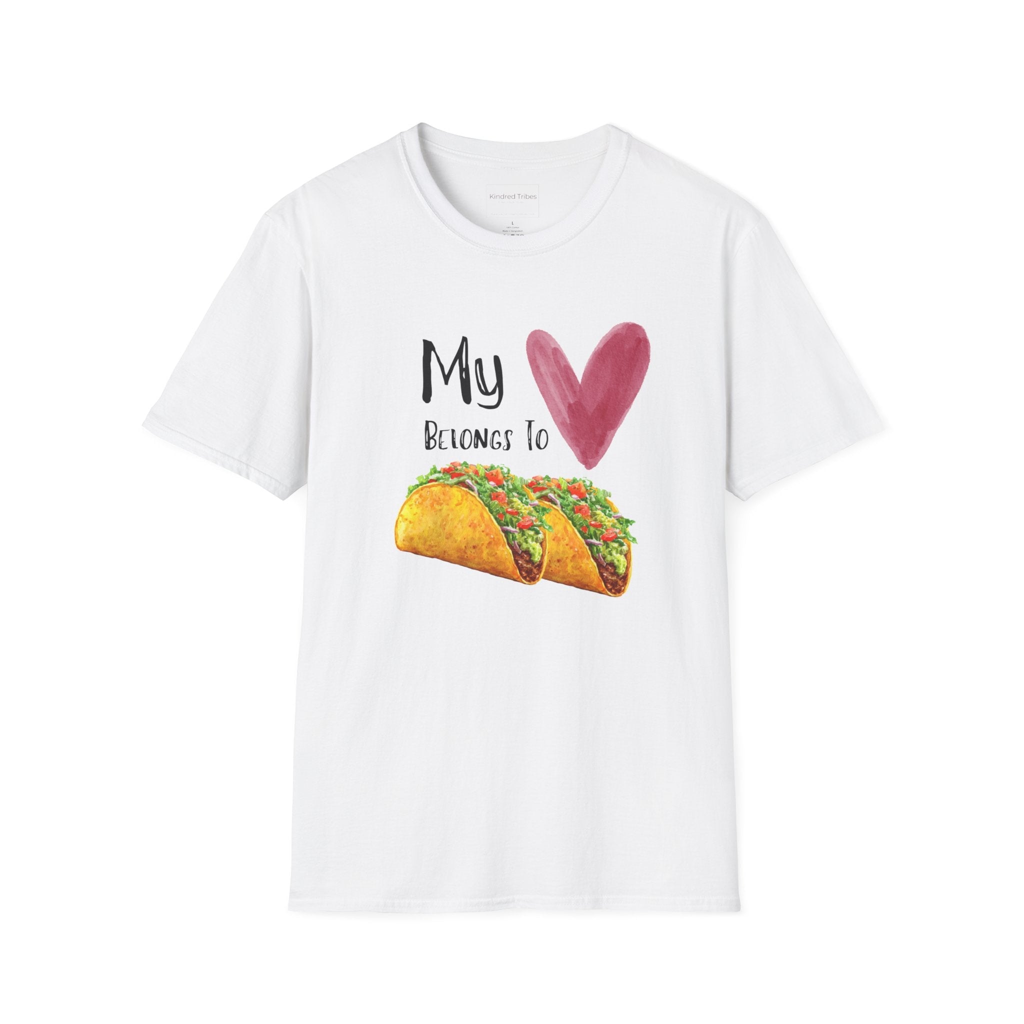 White T-Shirt bearing the "My Heart Belongs To Tacos" sentiment where the word heart is replaced with a watercolored heart and tacos is replaced with two tacos.  