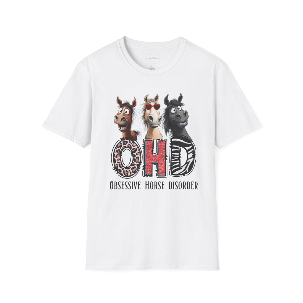 White | Unisex | Obsessive Horse Disorder (OHD) T-Shirt — Funny Horse Lover Tee