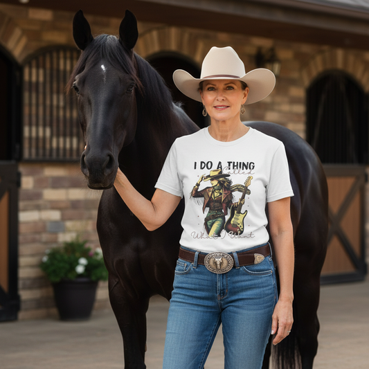 White - I Do A Thing Called What I Want | Vintage Cowgirl T-Shirt